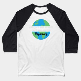 Protect The Planet, Take The Pledge - Veganuary White text Baseball T-Shirt